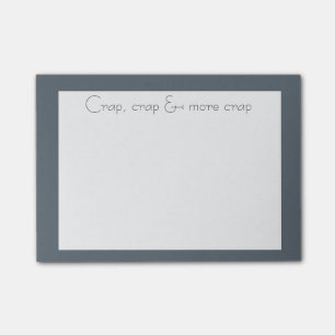 Notas Post-it® Elegante parecedor Crap, Crap & More Crap Fun Cita