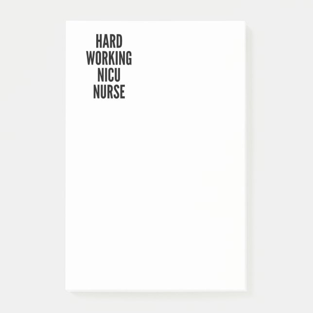 Notas Post-it® Enfermera de la NICU de trabajo duro (Anverso)