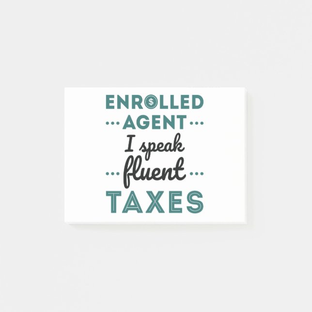 Notas Post-it® Enrolled Agent I Speak Fluent Taxes (Anverso)