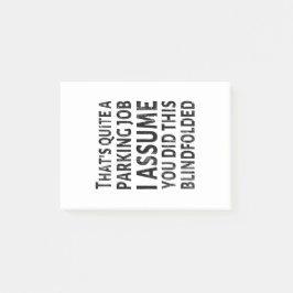 Notas Post-it® Es un trabajo de estacionamiento bastante malo