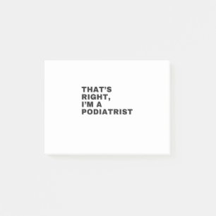NOTAS POST-IT® ESO ES CIERTO, SOY PODIATRISTA