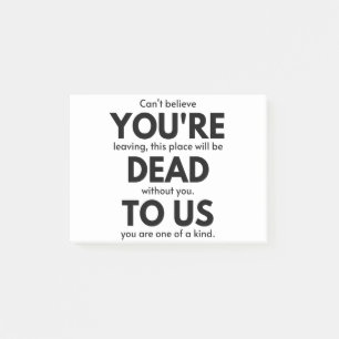 Notas Post-it® Estás muerto para nosotros, Coworker deja regalo,