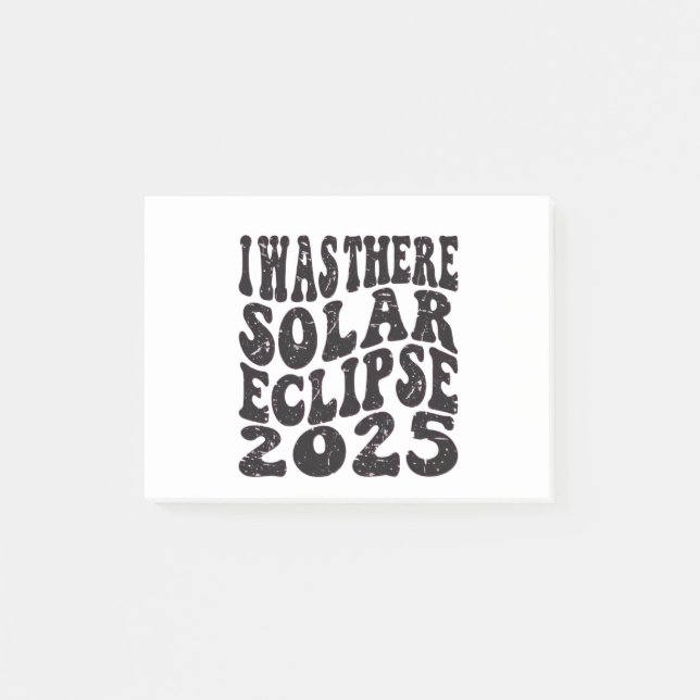 Notas Post-it® Estuve allí Eclipse Solar 2025 Eclipse Parcial  (Anverso)