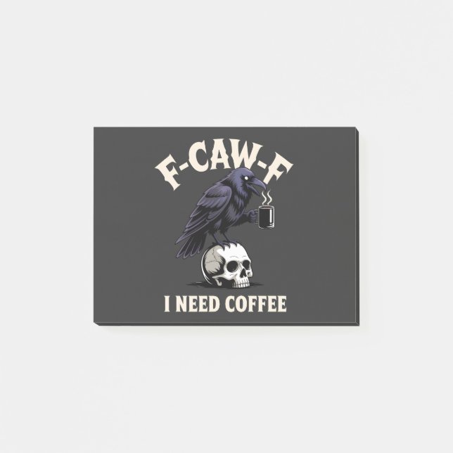 Notas Post-it® F-Caw-F Necesito Café Funcionalidades Crow Raven F (Anverso)