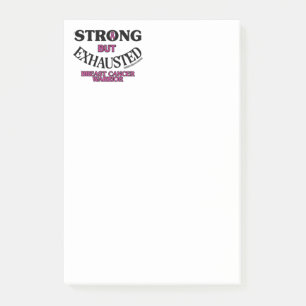 Notas Post-it® FUERTE PERO AGOTADO... Cáncer de mama