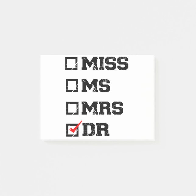 Notas Post-it® Funny Graduation Phd Doctor, Miss Ms Mrs Dr Gift (Anverso)