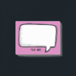 Notas Post-it® Funny White Talk Bubble Fuchsia Nombre personaliza<br><div class="desc">Un delicioso diseño personalizado para que envíes mensajes. Puede insertar fácilmente su nombre y cambiar el color rosado en segundo plano (utilice el botón personalizar)</div>