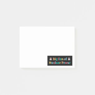 Notas Post-it® Gran fan del poder nuclear