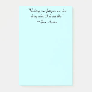 Notas Post-it® Hacer Lo Que No Me Gusta Cita Jane Austen