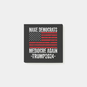 NOTAS POST-IT® HACER MEDIOCRE A LOS DEMÓCRATAS DE NUEVO TRUMP 202