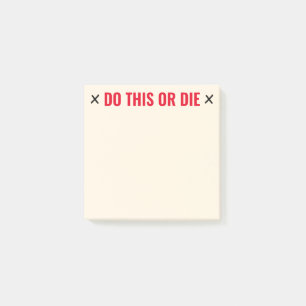 Notas Post-it® Haga esto o morir divertido