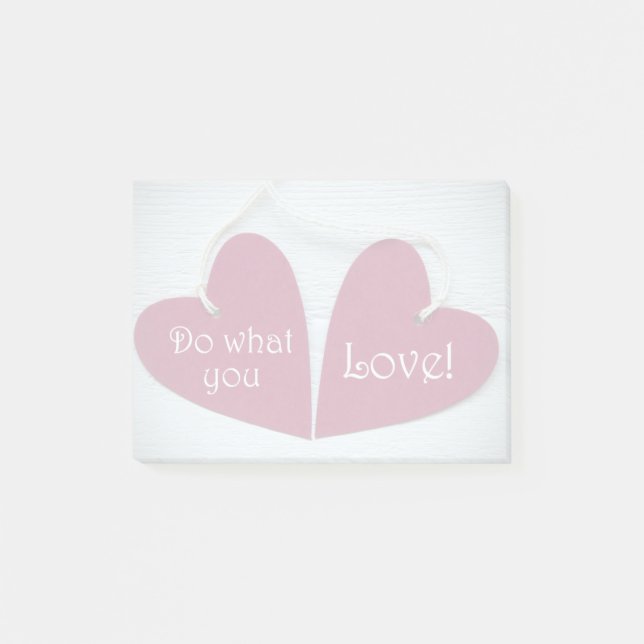 Notas Post-it® Haga lo que usted amor 3 (Anverso)