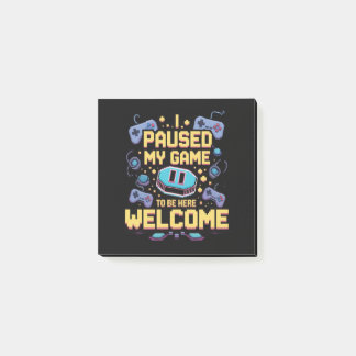 Notas Post-it® He Pausado Mi Juego Para Estar Aquí Bienvenido El 