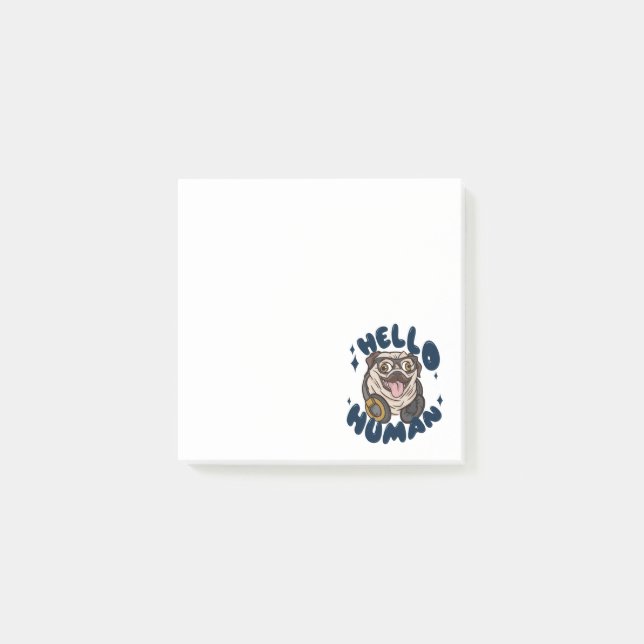 Notas Post-it® Hola humano Perro lindo (Anverso)