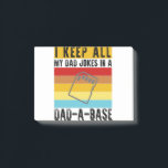 Notas Post-it® I Keep All My Dad Jokes In A Dad-A-Base Funny Dad<br><div class="desc">When your mind is brimming with to-dos,  keep it together with a pad of custom 3M Post-it® Notes. Jot down urgent memos,  lists,  or a sweet note to special someone special.</div>