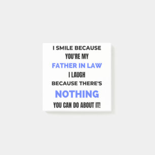 Notas Post-it® I Smile Because You're My Father In Law 2