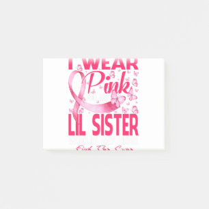 Notas Post-it® I Wear Pink For My Lil Sister Breast Cancer