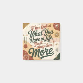 Notas Post-it® If You Look At What You Have In Life