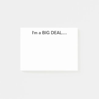 Notas Post-it® I'm a Big Deal Post It Note