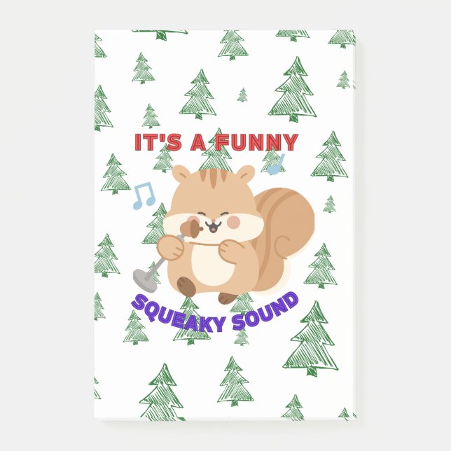Notas Post-it® It's A Funny Squeaky Sound (Anverso)