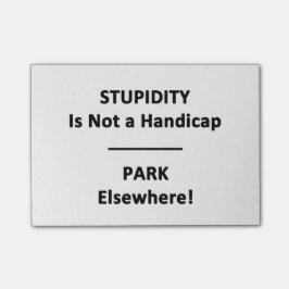 Notas Post-it® La estupidez no es una desventaja.  ¡Parque a otra