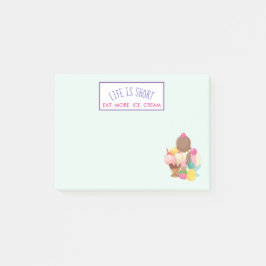 Notas Post-it® La vida es comer poco más helado
