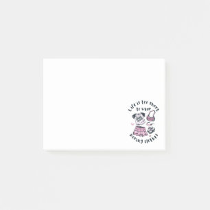 Notas Post-it® La vida es demasiado corta para llevar ropa aburri