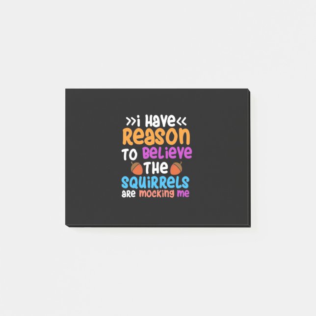 Notas Post-it® Las ardillas se burlan de mí (Anverso)