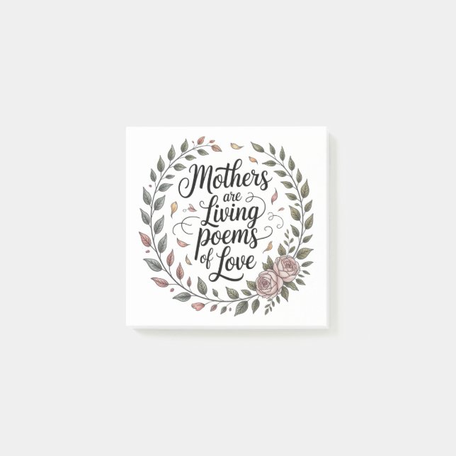 Notas Post-it® Las madres son poemas vivos de amor (Anverso)