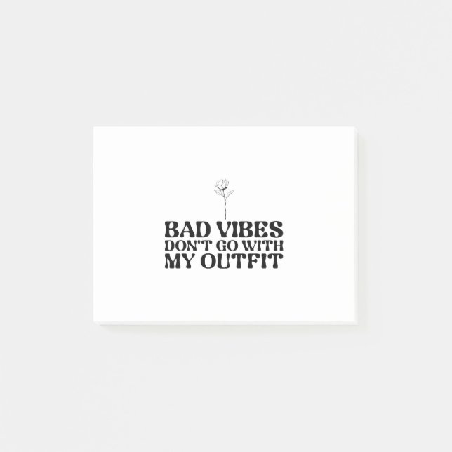 Notas Post-it® Las Vibes Malas No Van Con Mi Ropa (Anverso)