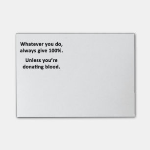Notas Post-it® Lo que usted lo hace, dar siempre 100%