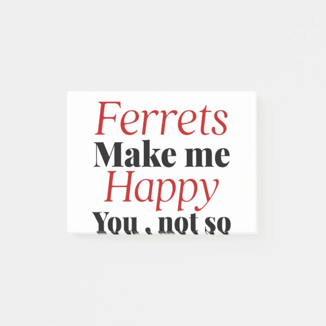 Notas Post-it® los hurones me hacen feliz no tanto (Anverso)