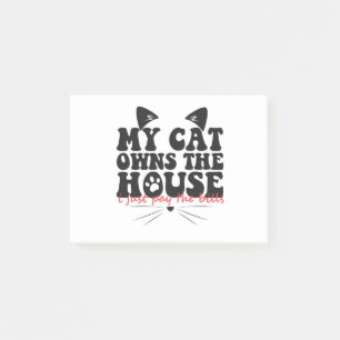 Notas Post-it® Mi Gato Es Dueño De La Casa Que Acabo De Pagar Los