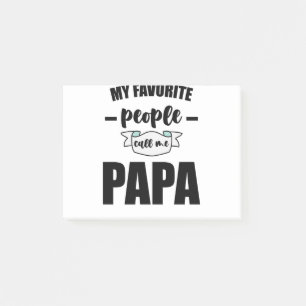 Notas Post-it® Mis personas favoritas me llaman Papá Padre Nuevo