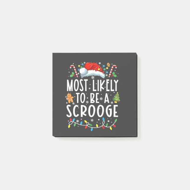 Notas Post-it® Most Likely to be a Scrooge Christmas Xmas Santa  (Anverso)
