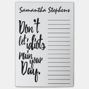 Notas Post-it® No deje a los idiotas arruinar su cita blanca del