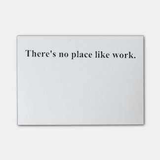 Notas Post-it® No hay lugar como trabajo