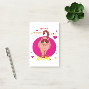 Notas Post-it® No necesito un reloj despertador. Tengo un gato.