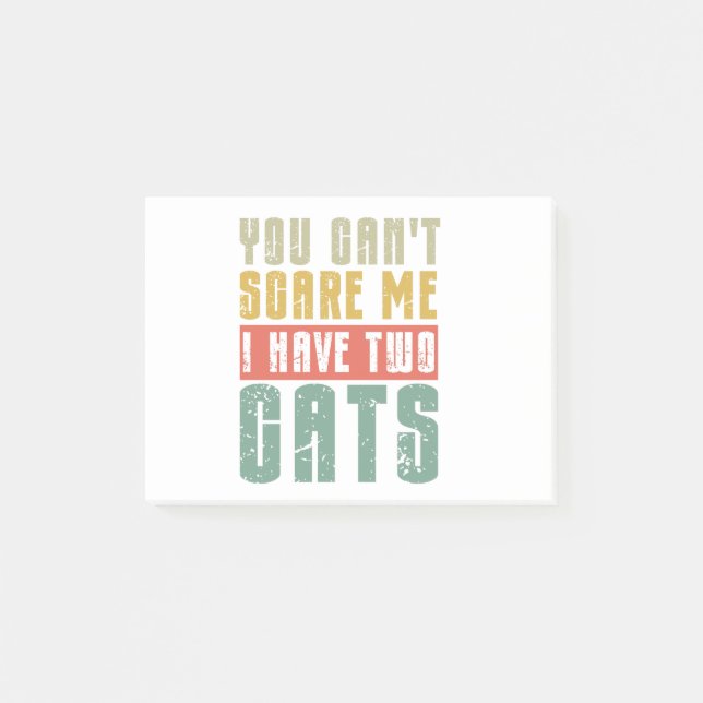 Notas Post-it® No Puedes Asustarme Tengo Dos Gatos (Anverso)