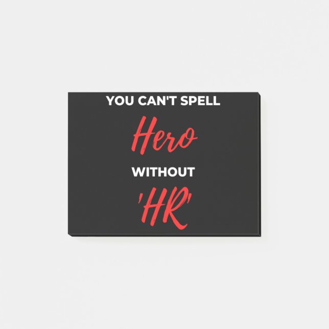 Notas Post-it® No puedes deletrear a héroe sin 'HR' (Anverso)
