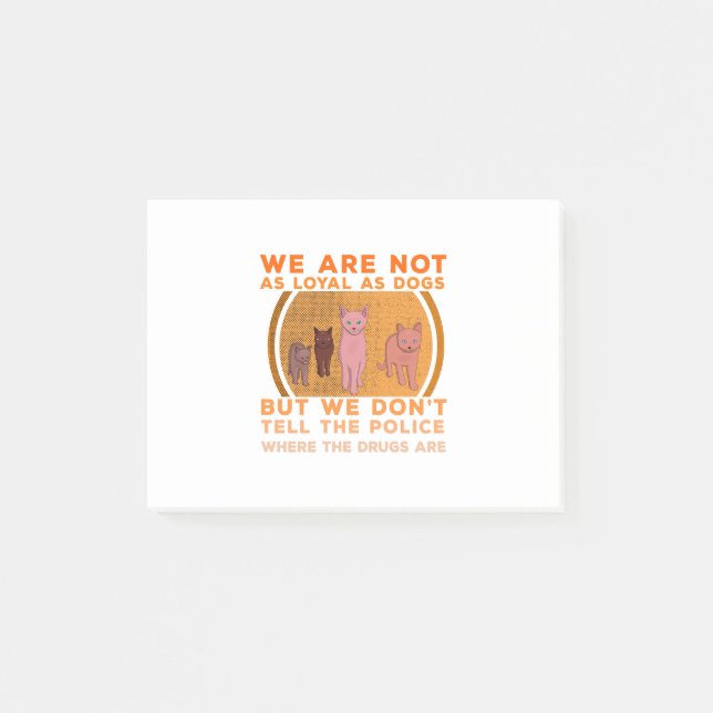 Notas Post-it® No somos tan leales como los perros (Anverso)