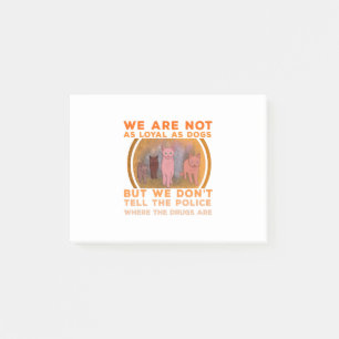 Notas Post-it® No somos tan leales como los perros