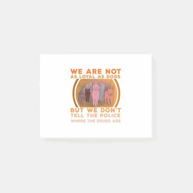 Notas Post-it® No somos tan leales como los perros (Anverso)
