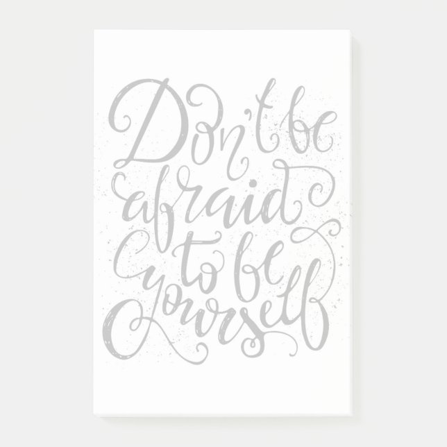 Notas Post-it® No tenga miedo de ser usted mismo (Anverso)