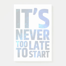 Notas Post-it® Nunca es demasiado atrasado comenzar
