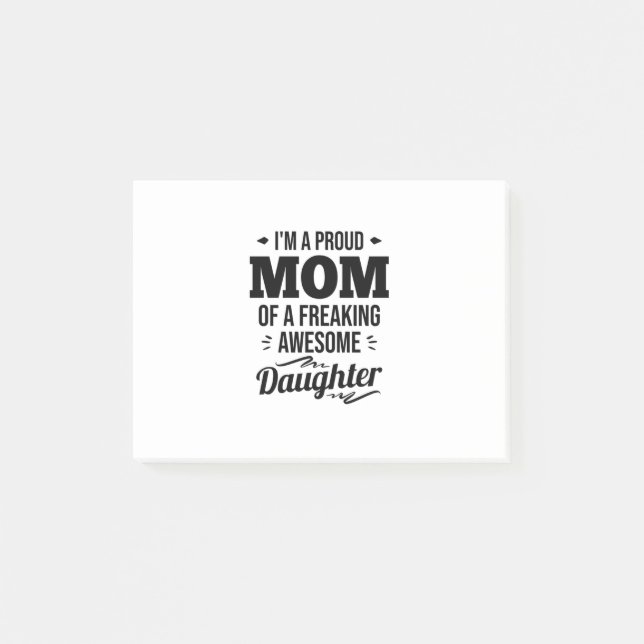 Notas Post-it® Orgullosa Mamá De Una Hija Increíble (Anverso)