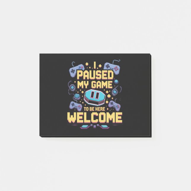 Notas Post-it® Pausé mi juego para estar aquí Regalo de bienvenid (Anverso)