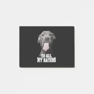Notas Post-it® Perro Pitbull a todos mis odios