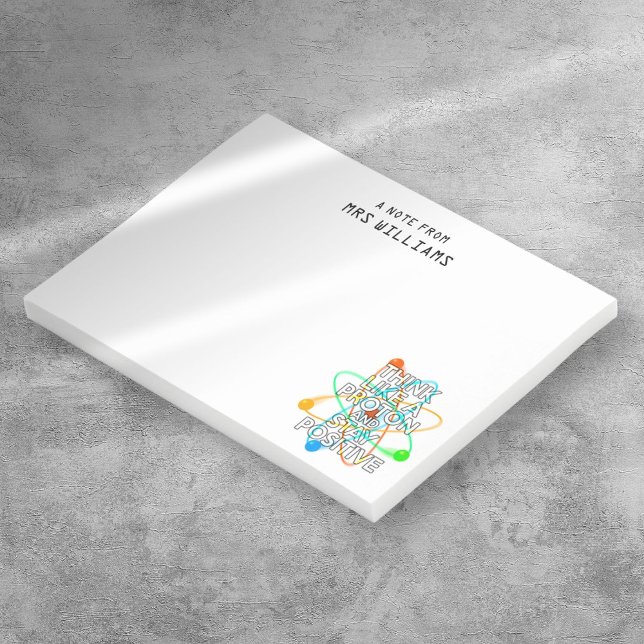 Notas Post-it® Personalizado PIENSA COMO UN PROTÓN Y MANTÉN POSIT (Personalized THINK LIKE A PROTON AND STAY POSITIVE Post-it Notes)