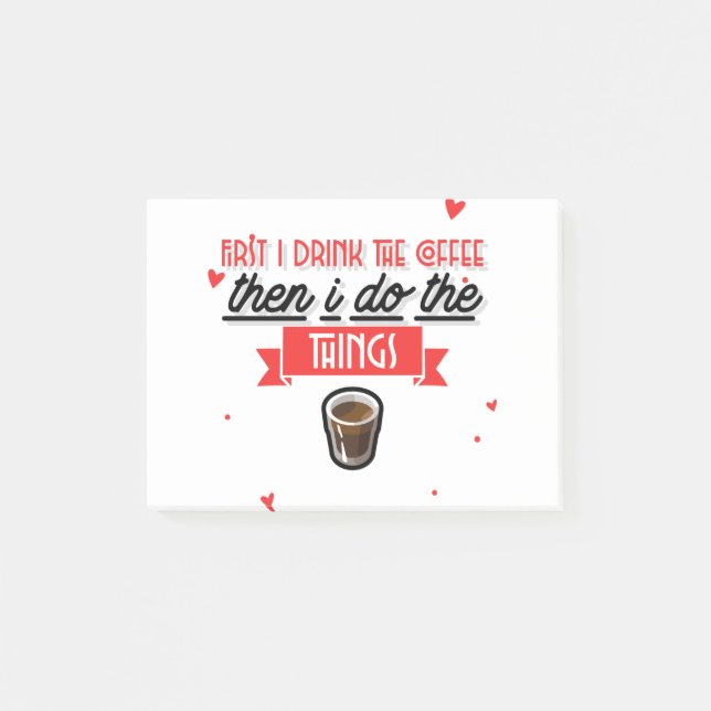 Notas Post-it® Primero Bebí El Café (Anverso)